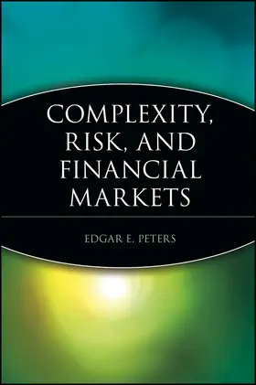 Peters |  Complexity, Risk, and Financial Markets | Buch |  Sack Fachmedien