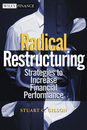 Gilson |  Radical Restructuring | Buch |  Sack Fachmedien