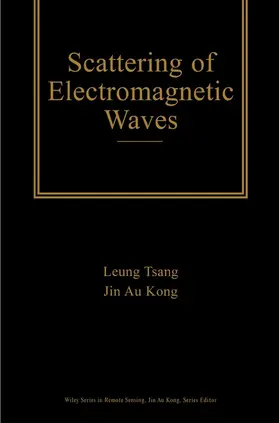 Tsang / Kong |  Scattering of Electromagnetic Waves, 3 Volume Set | Buch |  Sack Fachmedien