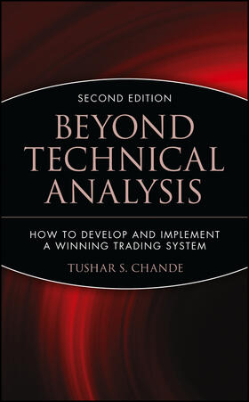 Chande |  Beyond Technical Analysis | Buch |  Sack Fachmedien