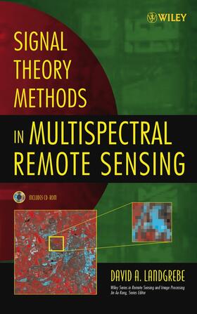 Landgrebe |  Signal Theory Methods in Multispectral Remote Sensing | Buch |  Sack Fachmedien