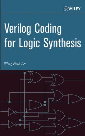 Lee |  Verilog Coding for Logic Synthesis | Buch |  Sack Fachmedien