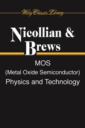 Nicollian / Brews |  Mos (Metal Oxide Semiconductor) Physics and Technology | Buch |  Sack Fachmedien