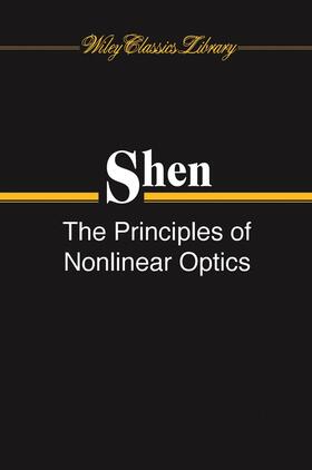 Shen |  The Principles of Nonlinear Optics | Buch |  Sack Fachmedien