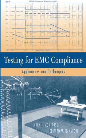 Montrose / Nakauchi |  Testing for EMC Compliance | Buch |  Sack Fachmedien