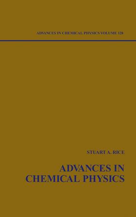 Rice / Prigogine |  Advances in Chemical Physics, Volume 128 | Buch |  Sack Fachmedien