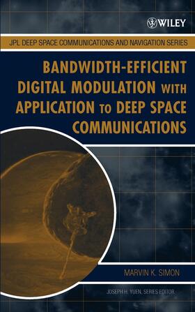 Simon / Yuen |  Bandwidth-Efficient Digital Modulation with Application to Deep Space Communications | Buch |  Sack Fachmedien