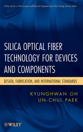 Oh / Paek |  Silica Optical Fiber Technology for Devices and Components | Buch |  Sack Fachmedien