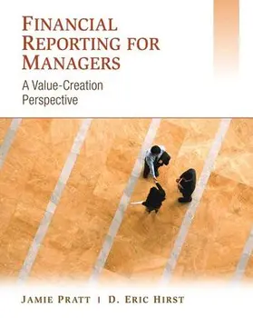 Pratt / Hirst |  Financial Reporting for Managers | Buch |  Sack Fachmedien