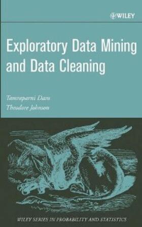 Dasu / Johnson |  Exploratory Data Mining and Data Cleaning | eBook | Sack Fachmedien