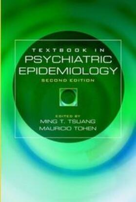 Tsuang / Tohen |  Textbook in Psychiatric Epidemiology | eBook | Sack Fachmedien