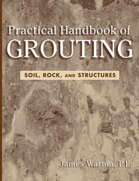 Warner |  Practical Handbook of Grouting | Buch |  Sack Fachmedien