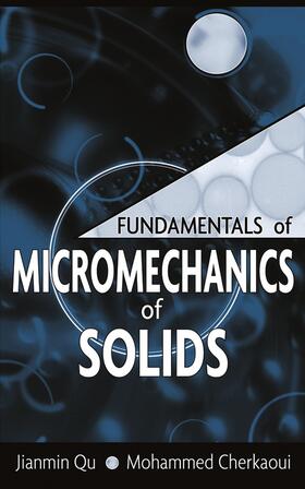 Qu / Cherkaoui |  Fundamentals of Micromechanics of Solids | Buch |  Sack Fachmedien