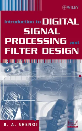 Shenoi |  Introduction to Digital Signal Processing and Filter Design | Buch |  Sack Fachmedien