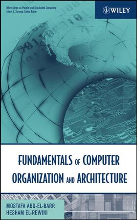 Abd-El-Barr / El-Rewini |  Fundamentals of Computer Organization and Architecture | Buch |  Sack Fachmedien