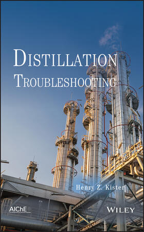 Kister |  Distillation Troubleshooting | Buch |  Sack Fachmedien