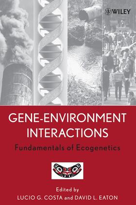 Costa / Eaton |  Gene-Environment Interactions | Buch |  Sack Fachmedien