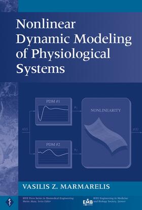Marmarelis |  Nonlinear Dynamic Modeling of Physiological Systems | Buch |  Sack Fachmedien