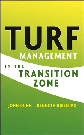 Dunn / Diesburg |  Turf Management in the Transition Zone | Buch |  Sack Fachmedien