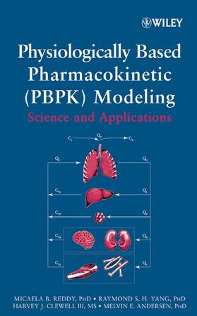 Reddy / Yang / Andersen |  Physiologically Based Pharmacokinetic Modeling | Buch |  Sack Fachmedien