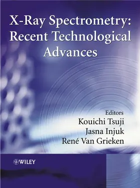 Tsuji / Injuk / Van Grieken |  X-Ray Spectrometry | Buch |  Sack Fachmedien