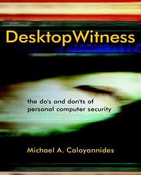 Caloyannides |  Desktop Witness | Buch |  Sack Fachmedien