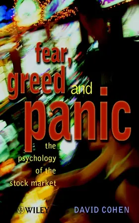 Cohen |  Fear, Greed and Panic | Buch |  Sack Fachmedien