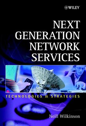 Wilkinson |  Next Generation Network Services | Buch |  Sack Fachmedien
