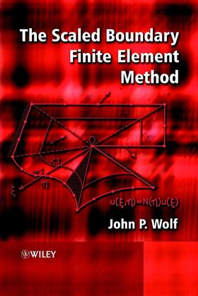 Wolf |  The Scaled Boundary Finite Element Method | Buch |  Sack Fachmedien