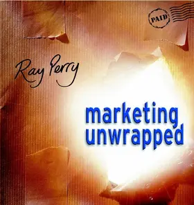 Perry |  Marketing Unwrapped | Buch |  Sack Fachmedien