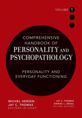 Thomas / Segal |  Comprehensive Handbook of Personality and Psychopathology, Personality and Everyday Functioning | Buch |  Sack Fachmedien