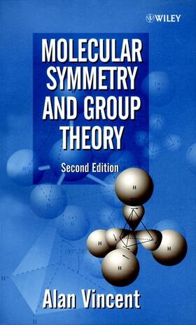 Vincent |  Molecular Symmetry and Group Theory | Buch |  Sack Fachmedien