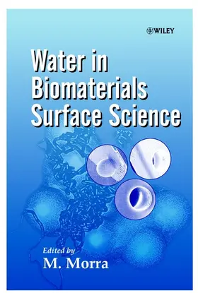 Morra |  Water in Biomaterials Surface Science | Buch |  Sack Fachmedien