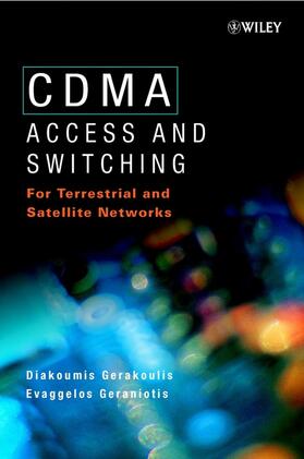 Gerakoulis / Geraniotis |  Cdma: Access and Switching | Buch |  Sack Fachmedien