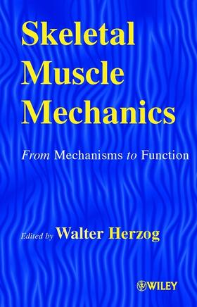 Herzog |  Skeletal Muscle Mechanics | Buch |  Sack Fachmedien