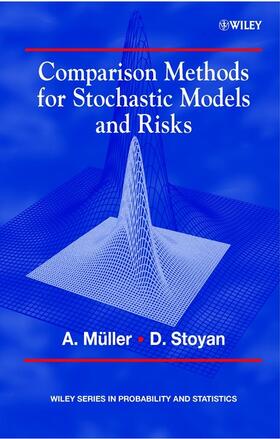 Müller / Stoyan |  Comparison Methods for Stochastic Models and Risks | Buch |  Sack Fachmedien