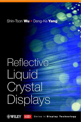 Wu / Yang |  Reflective Liquid Crystal Displays | Buch |  Sack Fachmedien