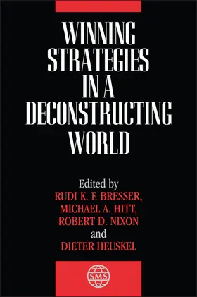 Bresser / Hitt / Nixon |  Winning Strategies in a Deconstructing World | Buch |  Sack Fachmedien