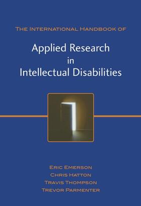 Emerson / Hatton / Thompson |  International Handbook of Applied Research in Intellectual Disabilities | Buch |  Sack Fachmedien
