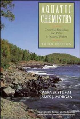 Stumm / Morgan |  Aquatic Chemistry | Buch |  Sack Fachmedien