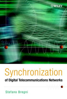 Bregni |  Synchronization of Digital Telecommunications Networks | Buch |  Sack Fachmedien