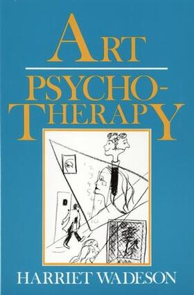 Wadeson |  Art Psychotherapy | Buch |  Sack Fachmedien