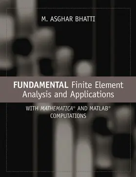 Bhatti |  Fundamental Finite Element Analysis and Applications | Buch |  Sack Fachmedien