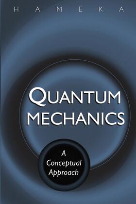 Hameka |  Quantum Mechanics | Buch |  Sack Fachmedien