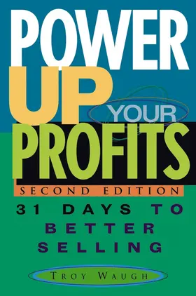 Waugh |  Power Up Your Profits | Buch |  Sack Fachmedien