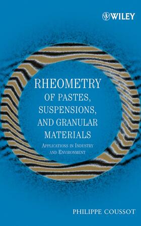 Coussot |  Rheometry of Pastes, Suspensions, and Granular Materials | Buch |  Sack Fachmedien