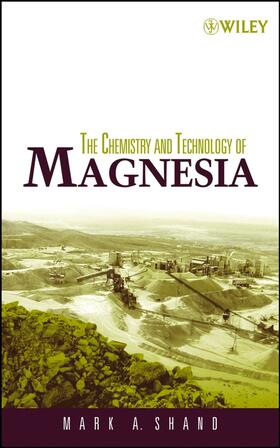 Shand |  The Chemistry and Technology of Magnesia | Buch |  Sack Fachmedien