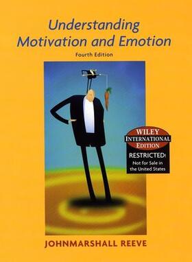 Reeve |  Understanding Motivation and Emotion | Buch |  Sack Fachmedien