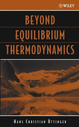 Öttinger |  Beyond Equilibrium Thermodynamics | Buch |  Sack Fachmedien