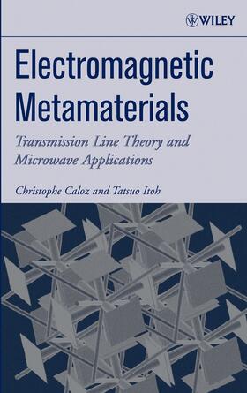 Caloz / Itoh |  Electromagnetic Metamaterials | Buch |  Sack Fachmedien